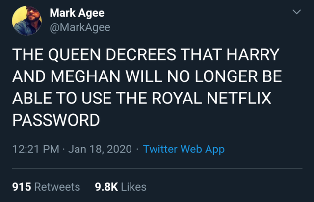 propagandas com duplo sentido - Mark Agee The Queen Decrees That Harry And Meghan Will No Longer Be Able To Use The Royal Netflix Password Twitter Web App 915