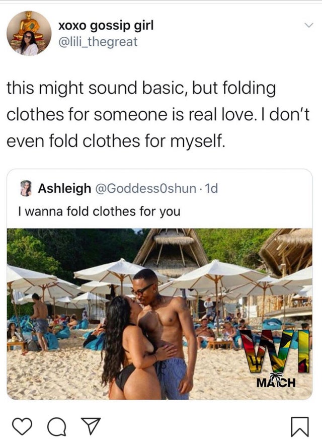 vacation - xoxo gossip girl this might sound basic, but folding clothes for someone is real love. I don't even fold clothes for myself. 2 Ashleigh 1d I wanna fold clothes for you March oo