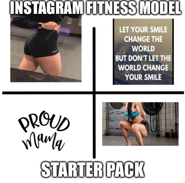 citizens' action party - Instagram Fitness Model Let Your Smile Change The World But Don'T Let The World Change Your Smile Proud Starter Pack