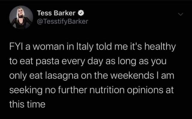 memes about riding dick - Tess Barker Fyi a woman in Italy told me it's healthy to eat pasta every day as long as you only eat lasagna on the weekends I am seeking no further nutrition opinions at this time
