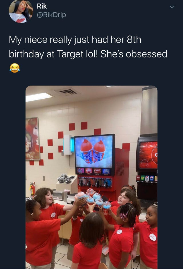 learning - Rik My niece really just had her 8th birthday at Target lol! She's obsessed Cli !