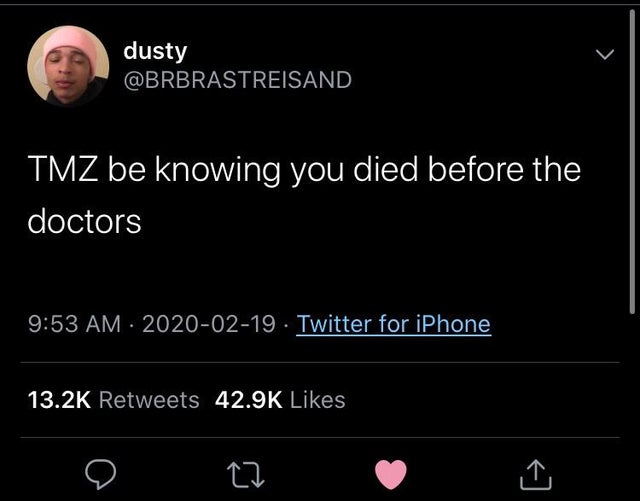 screenshot - dusty Tmz be knowing you died before the doctors Twitter for iPhone o ta