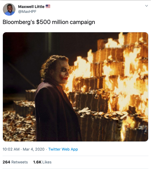joker burning money - Maxwell Little Bloomberg's $500 million campaign . Twitter Web App 264