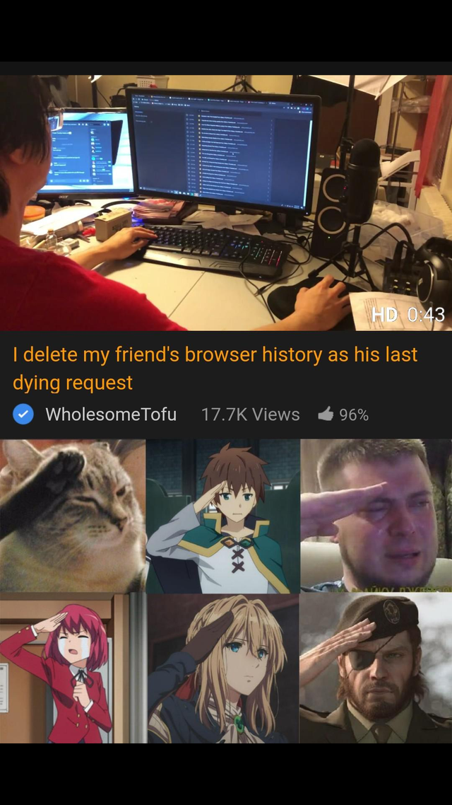 don't forget to delete my browsing history meme - I delete my friend's browser history as his last dying request