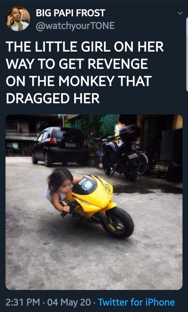 pinoy memes 2020 - Big Papi Frost The Little Girl On Her Way To Get Revenge On The Monkey That Dragged Her 04 May 20. Twitter for iPhone