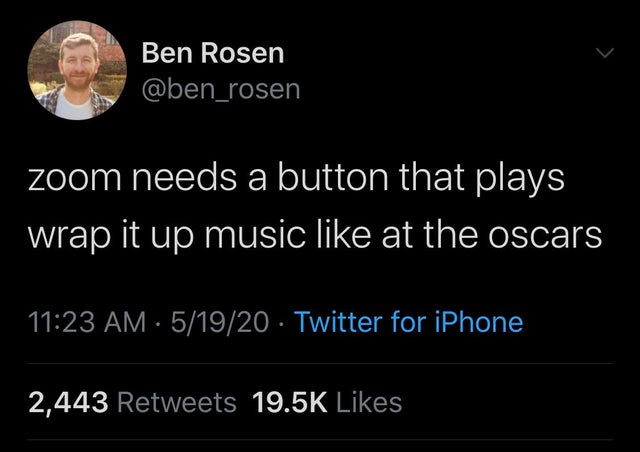 if a dude went to eat your pussy and you heard the minecraft eating sound - Ben Rosen zoom needs a button that plays wrap it up music at the oscars 51920 Twitter for iPhone 2,443