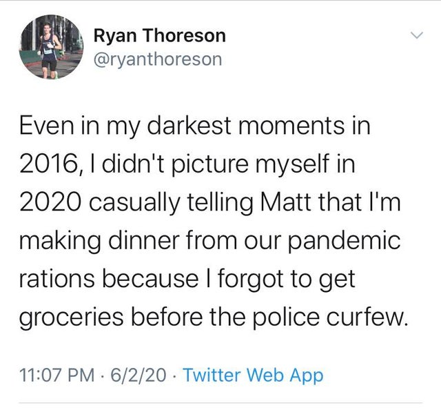 fire fauci twitter trump - Ryan Thoreson Even in my darkest moments in 2016, I didn't picture myself in 2020 casually telling Matt that I'm making dinner from our pandemic rations because I forgot to get groceries before the police curfew. . 6220 Twitter 