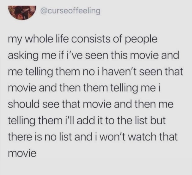 1 peter 3 3 4 - my whole life consists of people asking me if i've seen this movie and me telling them no i haven't seen that movie and then them telling me i should see that movie and then me telling them i'll add it to the list but there is no list and 