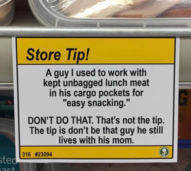 vehicle registration plate - Store Tip! A guy I used to work with kept unbagged lunch meat in his cargo pockets for "easy snacking." Don'T Do That. That's not the tip. The tip is don't be that guy he still lives with his mom. 316 sted ast