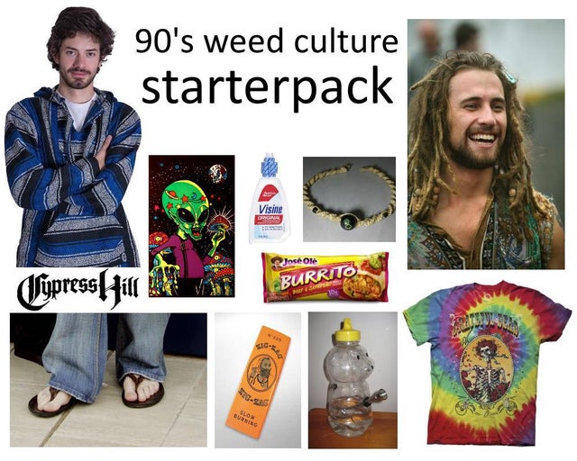 90's weed culture starterpack Visine Dana Jos Ole Kpresslfill Burrito