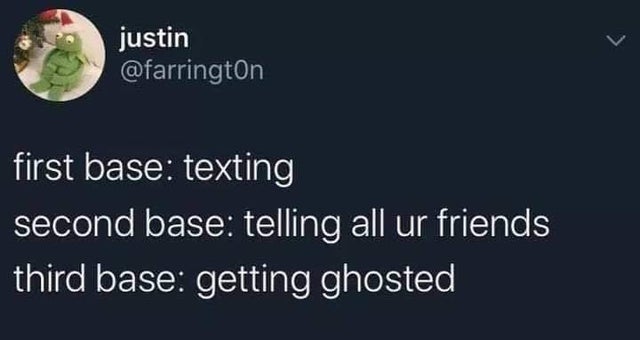 imagine your card declined memes - justin first base texting second base telling all ur friends third base getting ghosted