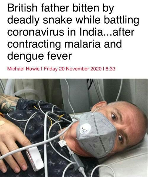 photo caption - British father bitten by deadly snake while battling coronavirus in India...after contracting malaria and dengue fever Michael Howie | Friday