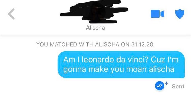 you trash because i wanna take you out - Alischa You Matched With Alischa On 31.12.20. Am I leonardo da Vinci? Cuz I'm gonna make you moan alischa Sent