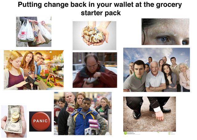 putting change back in your wallet starterpack - Putting change back in your wallet at the grocery starter pack Panic