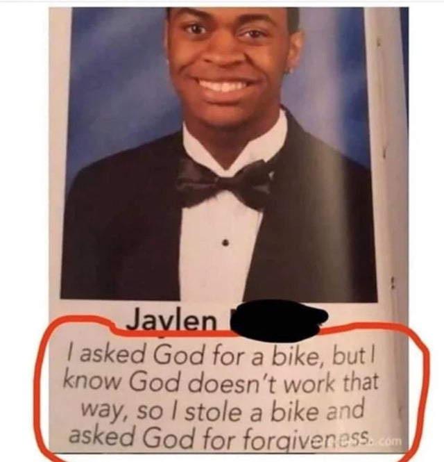 gentleman - Javlen I asked God for a bike, but I know God doesn't work that way, so I stole a bike and asked God for forgiveness.co