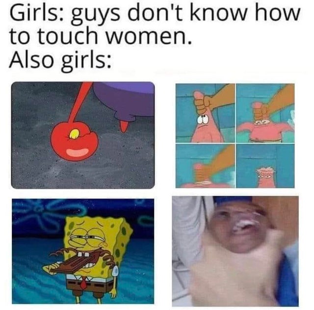 play - Girls guys don't know how to touch women. Also girls