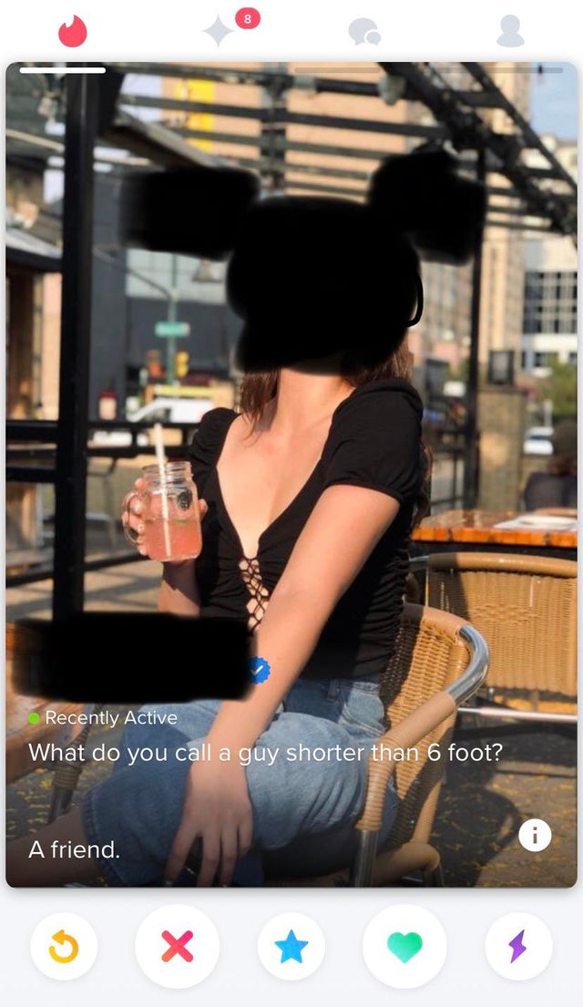 snapshot - 8 Recently Active What do you call a guy shorter than 6 foot? A friend. >
