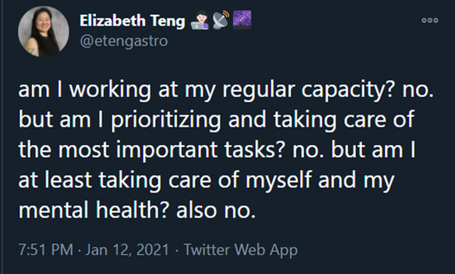call your grandma - 000 Elizabeth Teng am I working at my regular capacity? no. but am I prioritizing and taking care of the most important tasks? no. but am I at least taking care of myself and my mental health? also no. Twitter Web App