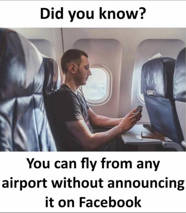 facebook - Did you know? You can fly from any airport without announcing it on Facebook