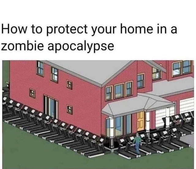 protect your home in a zombie apocalypse - How to protect your home in a zombie apocalypse