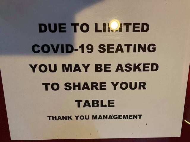 sign - Due To Liiited Covid19 Seating You May Be Asked To Your Table Thank You Management