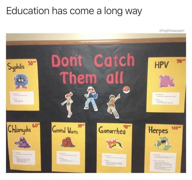 pokemon - Education has come a long way highfiveexpert 70" Hpv Syphilis 50 Dont Catch Them all Fr 60" 30" 90" Genital Warts |Chlamydia Gonorrhea 120P Herpes
