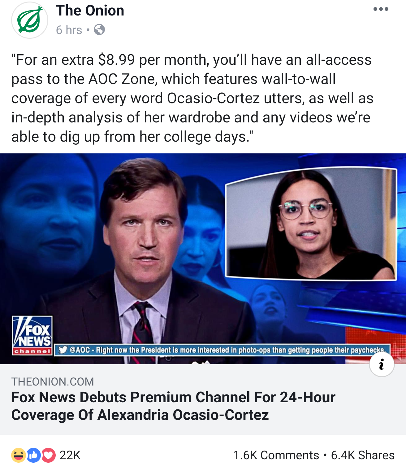 political meme fox news aoc - The Onion 6 hrs. "For an extra $8.99 per month, you'll have an allaccess pass to the Aoc Zone, which features walltowall coverage of every word OcasioCortez utters, as well as indepth analysis of her wardrobe and any videos w