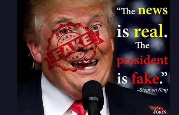 trump alzheimer's - The news is real. is real. The president is fake." Stephen King Gr Jokes