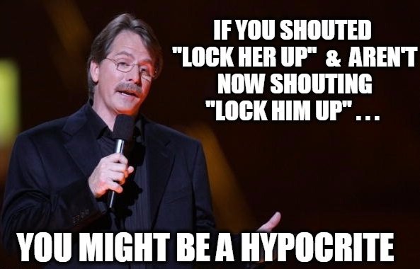 photo caption - If You Shouted "Lock Her Up" & Arent Now Shouting "Lock Him Up"... You Might Be A Hypocrite
