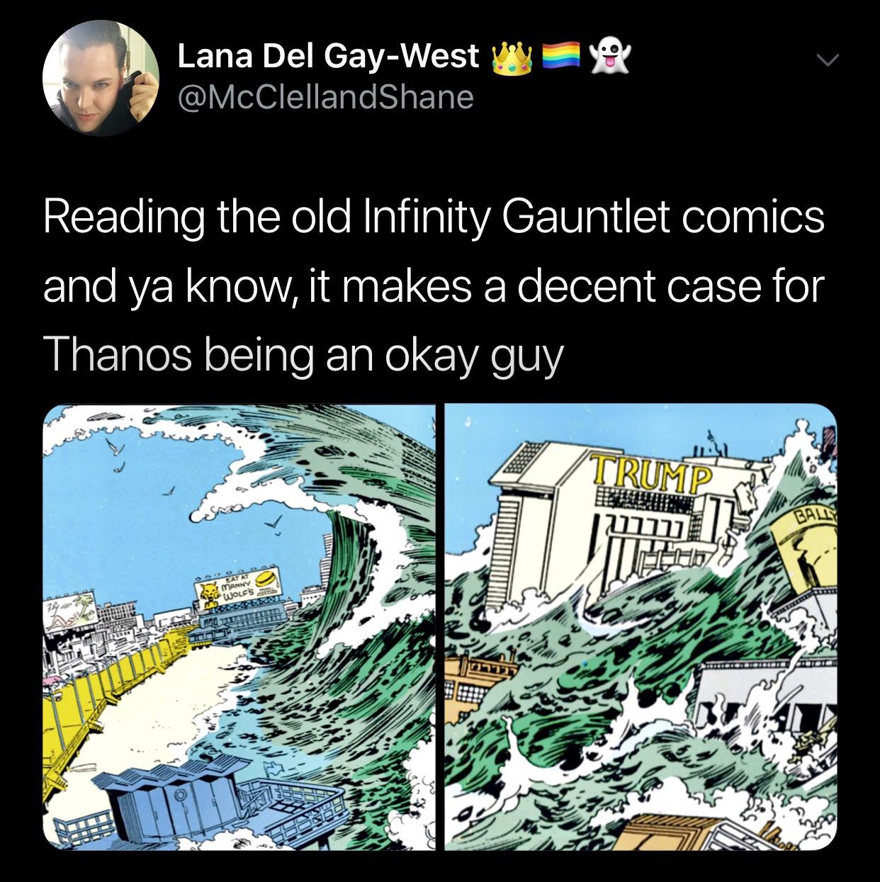 infinity gauntlet comic irl - Lana Del GayWest w Reading the old Infinity Gauntlet comics and ya know, it makes a decent case for Thanos being an okay guy 07711 Manny Wolf'S 04 Orde. Z 7