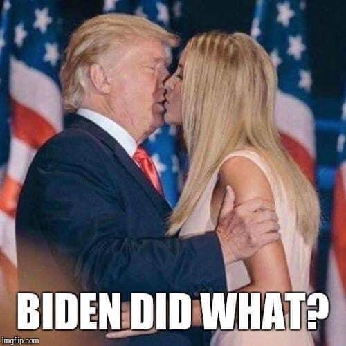 trump kissing wife daughter - Bidendid What? irngflip.com