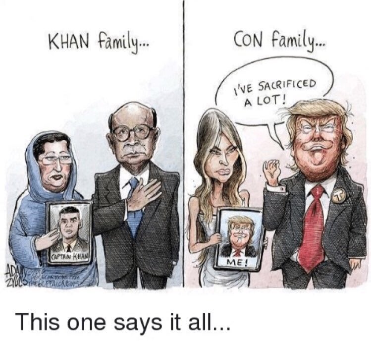 khan trump cartoon - Khan family.. Con family... I'Ve Sacrificed A Lot! Captan Khan Me! 2015 back En Colar This one says it all...