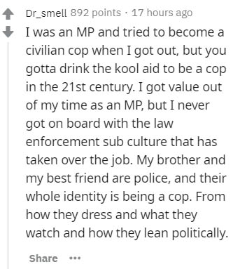 handwriting - Dr_smell 892 points 17 hours ago I was an Mp and tried to become a civilian cop when I got out, but you gotta drink the kool aid to be a cop in the 21st century. I got value out of my time as an Mp, but I never got on board with the law enfo