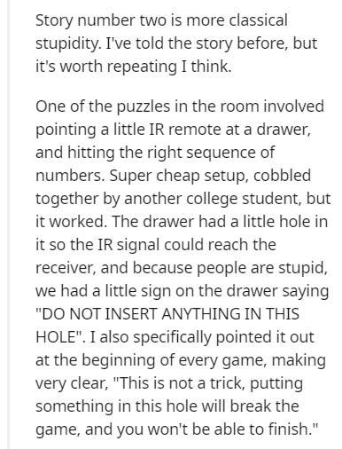 information about stars - Story number two is more classical stupidity. I've told the story before, but it's worth repeating I think. One of the puzzles in the room involved pointing a little Ir remote at a drawer, and hitting the right sequence of number