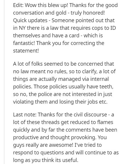 Madhushala - Edit Wow this blew up! Thanks for the good conversation and gold truly honored! Quick updates Someone pointed out that in Ny there is a law that requires cops to Id themselves and have a card which is fantastic! Thank you for correcting the s