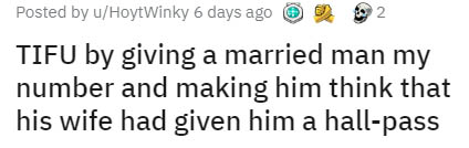 number - 2 Posted by uHoytWinky 6 days ago Tifu by giving a married man my number and making him think that his wife had given him a hallpass