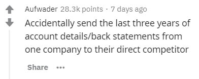number - Aufwader points . 7 days ago Accidentally send the last three years of account detailsback statements from one company to their direct competitor