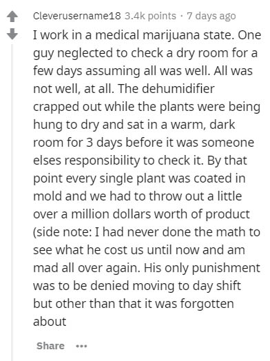 definition of legal aid in india - Cleverusername18 points . 7 days ago I work in a medical marijuana state. One guy neglected to check a dry room for a few days assuming all was well. All was not well, at all. The dehumidifier crapped out while the plant