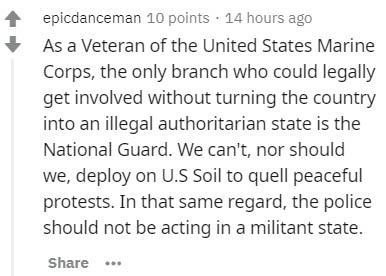 handwriting - epicdanceman 10 points . 14 hours ago As a Veteran of the United States Marine Corps, the only branch who could legally get involved without turning the country into an illegal authoritarian state is the National Guard. We can't, nor should 
