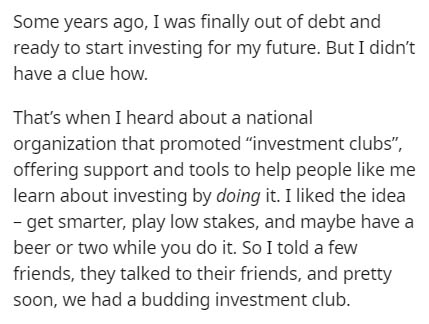 love you quotes - Some years ago, I was finally out of debt and ready to start investing for my future. But I didn't have a clue how. That's when I heard about a national organization that promoted "investment clubs", offering support and tools to help pe
