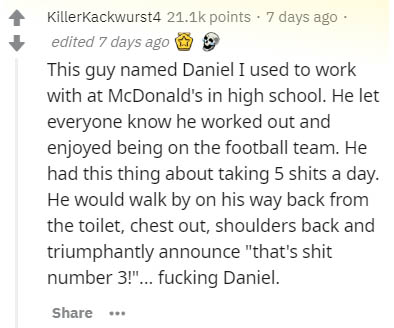 quality of work life definition - KillerKackwurst4 points . 7 days ago edited 7 days ago This guy named Daniel I used to work with at McDonald's in high school. He let everyone know he worked out and enjoyed being on the football team. He had this thing a