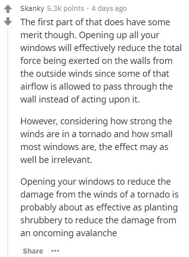 document - Skanky points. 4 days ago The first part of that does have some merit though. Opening up all your windows will effectively reduce the total force being exerted on the walls from the outside winds since some of that airflow is allowed to pass th