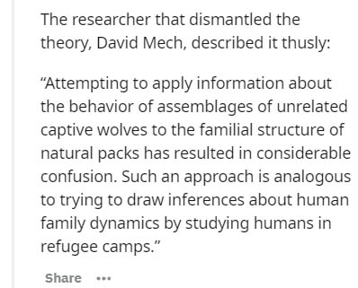 handwriting - The researcher that dismantled the theory, David Mech, described it thusly "Attempting to apply information about the behavior of assemblages of unrelated captive wolves to the familial structure of natural packs has resulted in considerable