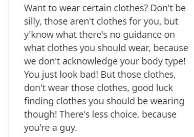 handwriting - Want to wear certain clothes? Don't be silly, those aren't clothes for you, but y'know what there's no guidance on what clothes you should wear, because we don't acknowledge your body type! You just look bad! But those clothes, don't wear th