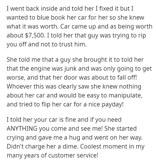 topic of sports - I went back inside and told her I fixed it but I wanted to blue book her car for her so she knew what it was worth. Car came up and as being worth about $7,500. I told her that guy was trying to rip you off and not to trust him. She told