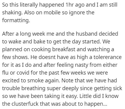 tsukishima meme - So this literally happened 1hr ago and I am still shaking. Also on mobile so ignore the formatting. After a long week me and the husband decided to wake and bake to get the day started. We planned on cooking breakfast and watching a few 