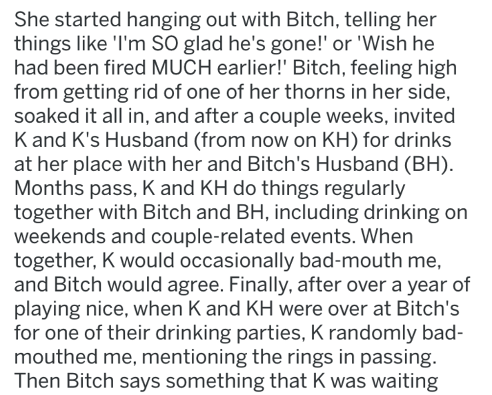 point - She started hanging out with Bitch, telling her things 'I'm So glad he's gone!' or 'Wish he had been fired Much earlier!' Bitch, feeling high from getting rid of one of her thorns in her side, soaked it all in, and after a couple weeks, invited Ka