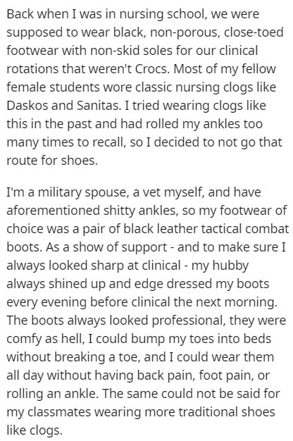 handwriting - Back when I was in nursing school, we were supposed to wear black, nonporous, closetoed footwear with nonskid soles for our clinical rotations that weren't Crocs. Most of my fellow female students wore classic nursing clogs Daskos and Sanita