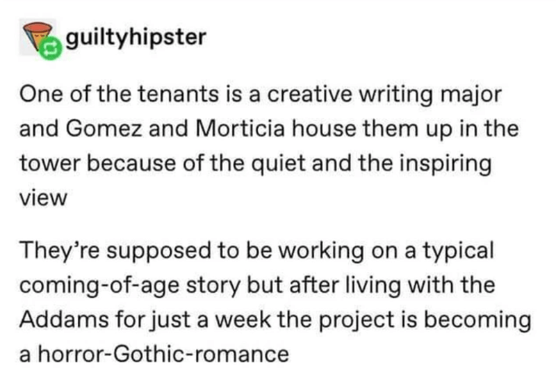 Praying For You - guiltyhipster One of the tenants is a creative writing major and Gomez and Morticia house them up in the tower because of the quiet and the inspiring view They're supposed to be working on a typical comingofage story but after living wit