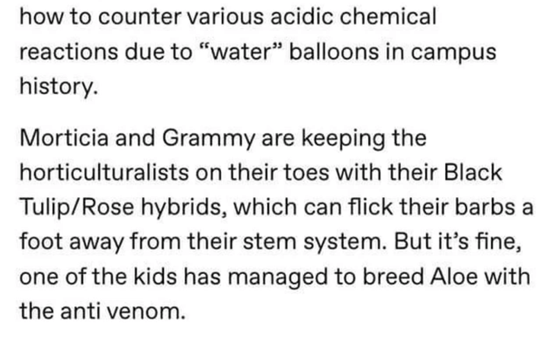 green growth - how to counter various acidic chemical reactions due to "water" balloons in campus history. Morticia and Grammy are keeping the horticulturalists on their toes with their Black TulipRose hybrids, which can flick their barbs a foot away from